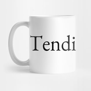 Tendies Only Mug